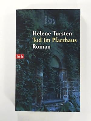 Image du vendeur pour Tod im Pfarrhaus: Roman (Die Irene-Huss-Krimis, Band 4) mis en vente par Leserstrahl  (Preise inkl. MwSt.)