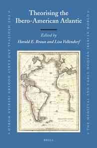 Immagine del venditore per Theorising the Ibero-American Atlantic venduto da GreatBookPrices