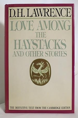 Seller image for LOVE AMONG THE HAYSTACKS AND OTHER STORIES (DJ protected by a clear, acid-free mylar cover) for sale by Sage Rare & Collectible Books, IOBA