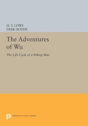Imagen del vendedor de Adventures of Wu : The Life Cycle of a Peking Man a la venta por GreatBookPrices