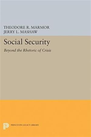 Seller image for Social Security : Beyond the Rhetoric of Crisis for sale by GreatBookPrices