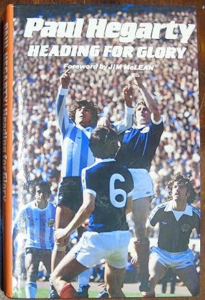 Paul Hegarty : Heading for Glory - Signed