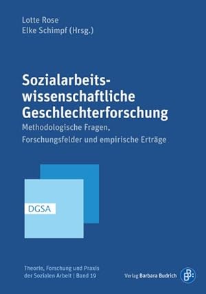 Seller image for Sozialarbeitswissenschaftliche Geschlechterforschung : Methodologische Fragen, Forschungsfelder und empirische Ertrge for sale by AHA-BUCH GmbH