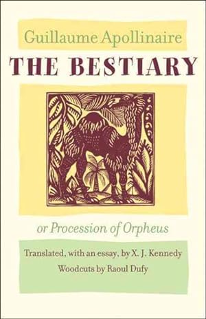 Seller image for Bestiary, or Procession of Orpheus for sale by GreatBookPrices