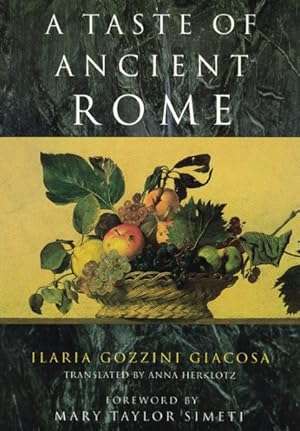 Imagen del vendedor de Taste of Ancient Rome a la venta por GreatBookPrices
