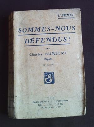 Seller image for Sommes-nous dfendus ? for sale by Librairie Ancienne Zalc