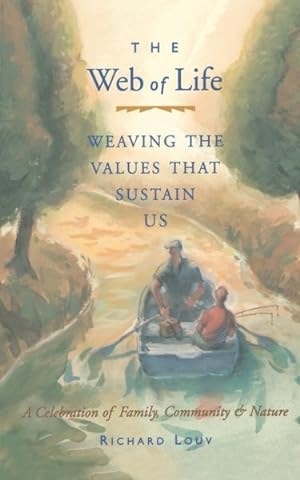 Seller image for Web of Life : Weaving the Values That Sustain Us for sale by GreatBookPrices