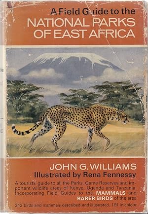 Bild des Verkufers fr A FIELD GUIDE TO THE NATIONAL PARKS OF EAST AFRICA. By John G. Williams. First edition. zum Verkauf von Coch-y-Bonddu Books Ltd