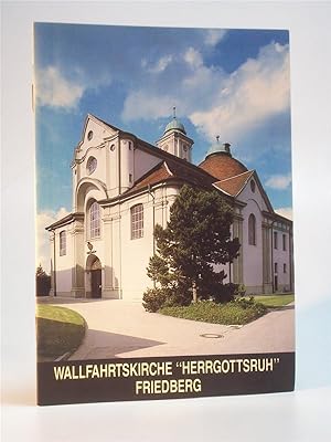 Seller image for Wallfahrtskirche - Herrgottsruh - Friedberg. for sale by Adalbert Gregor Schmidt