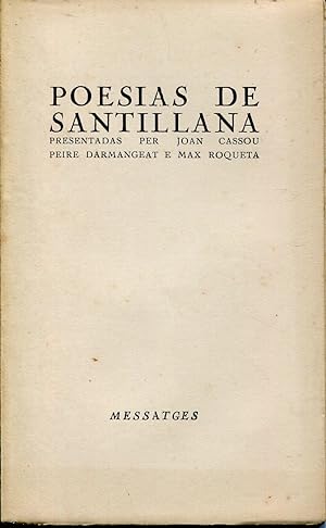 Seller image for Poesias de Santillana presentadas per Joan Cassou Peire Darmangeat e Max Roqueta for sale by Sylvain Par