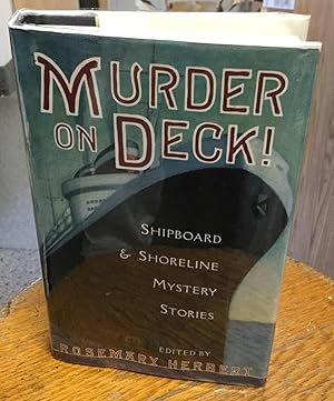 Imagen del vendedor de Murder on Deck! Shipboard & Shoreline Mysteries a la venta por Nick of All Trades