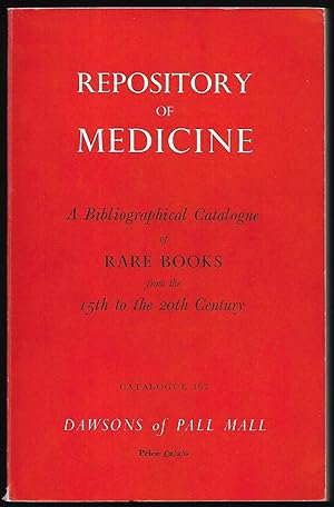 Immagine del venditore per Repository of Medicine. A Bibliographical Catalogue of Rare Books from the 15th to the 20th Century. - Catalogue 187. venduto da Antiquariat Bibliomania