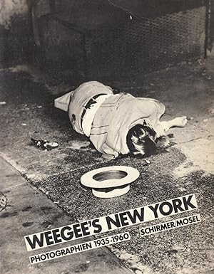Bild des Verkufers fr Weegee's New York. Photographien 1935-1960 zum Verkauf von Stefan Schuelke Fine Books