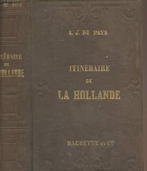 Bild des Verkufers fr Itinraire de la Hollande - collection des Guides-Joanne zum Verkauf von Le-Livre