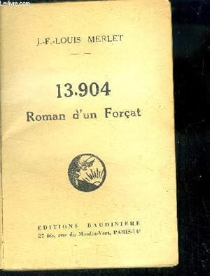 Image du vendeur pour 13.904 Roman d 'un forat mis en vente par Le-Livre