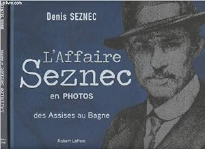 Image du vendeur pour L'affaire Seznec en photos des Assises au Bagne mis en vente par Le-Livre
