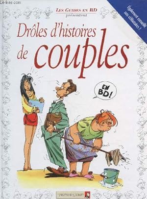 Imagen del vendedor de Drles d'histoires de couples en BD ! a la venta por Le-Livre