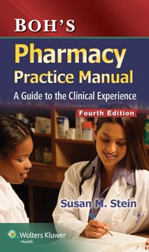 Seller image for Boh's Pharmacy Practice Manual : A Guide to the Clinical Experience for sale by GreatBookPrices