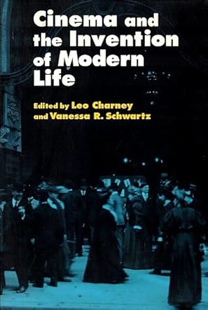 Image du vendeur pour Cinema and the Invention of Modern Life mis en vente par LEFT COAST BOOKS