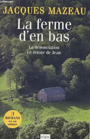 Image du vendeur pour La ferme d'en bas - La dnonciation, Le retour de Jean mis en vente par Le-Livre