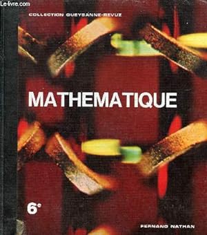 Mathématique classe de sixième - Collection Queysanne-Revuz.