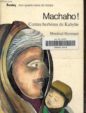 Image du vendeur pour Machacho ! Contes berbres de Kabylie mis en vente par Le-Livre