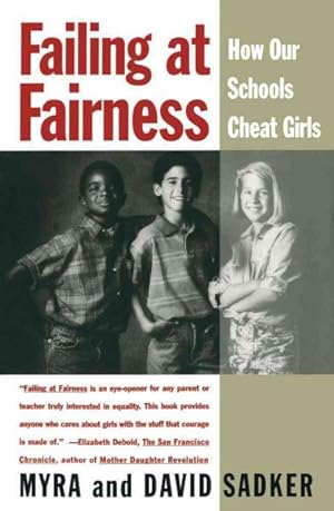 Seller image for Failing at Fairness : How Our Schools Cheat Girls for sale by GreatBookPrices