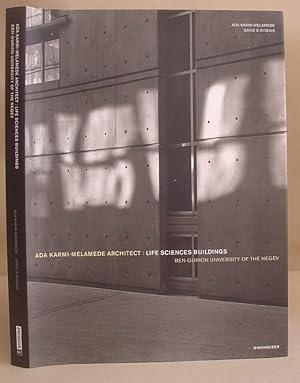Seller image for Ada Karmi Melamede, Architect : Life Sciences Buildings, Ben Gurion University Of The Negev for sale by Eastleach Books