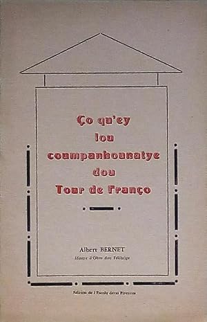 Seller image for Co qu'ey lou coumpanhounatye dou Tour de Frano for sale by Bouquinerie L'Ivre Livre