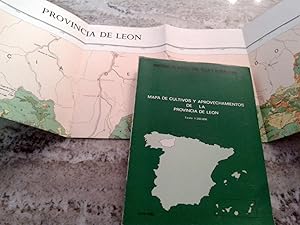 MAPA DE CULTIVOS Y APROVECHAMIENTOS DE LA PROVINCIA DE LEON + MAPA. Memoria