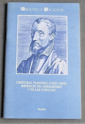 Cristobal Plantino (1520 - 1589) Impresor Del Humanismo y De Las Ciencias.