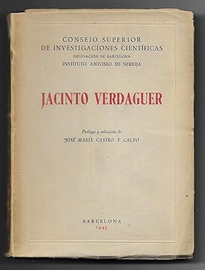 Jacinto Verdaguer . Prólogo y selección de José María Castro y Calvo