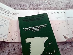 MAPA DE CULTIVOS Y APROVECHAMIENTOS DE LA PROVINCIA DE TARRAGONA / MAPA DE CONREUS I APROFITAMENT...