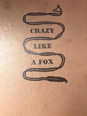 Crazy Like A Fox