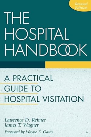 Bild des Verkufers fr Hospital Handbook : A Practical Guide to Hospital Visitation zum Verkauf von GreatBookPrices