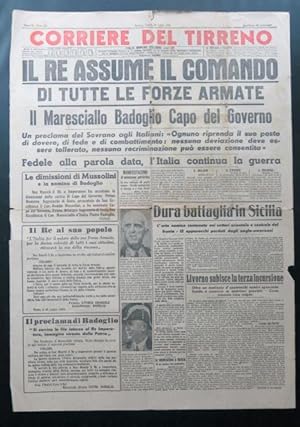 Il Re assume il comando di tutte le forze armate. il Maresciallo Badoglio Capo del Governo.