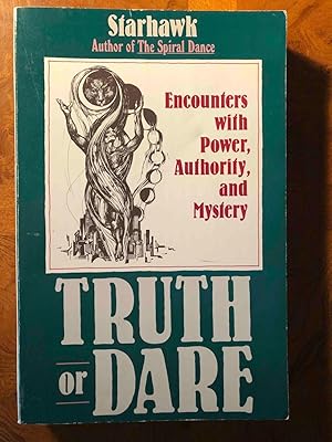 Seller image for Truth or Dare: Encounters with Power, Authority, and Mystery for sale by Jake's Place Books
