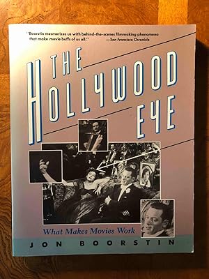 Seller image for The Hollywood Eye: What Makes Movies Work for sale by Jake's Place Books