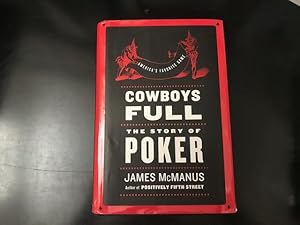 Seller image for Cowboys Full: The Story of Poker for sale by Bug's Book Barn