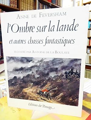 l'ombre sur la lande et autres chasses fantastiques