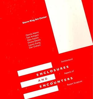 Seller image for Enclosures and Encounters: Architectural Aspects of Recent Sculpture for sale by Kenneth Mallory Bookseller ABAA