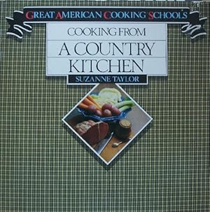 Seller image for Cooking from a Country Kitchen (Great American cooking schools) (Paperback) for sale by InventoryMasters