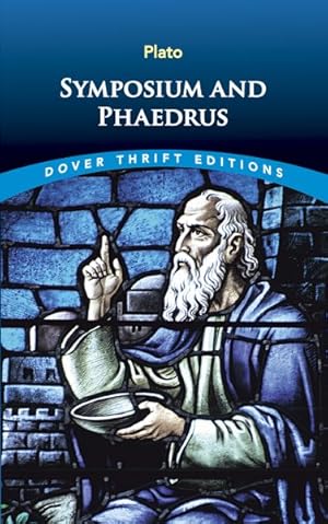 Image du vendeur pour Symposium and Phaedrus mis en vente par GreatBookPrices