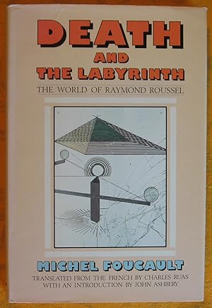 Bild des Verkufers fr Death and the Labyrinth: The World of Raymond Roussel (English and French Edition) zum Verkauf von Pistil Books Online, IOBA