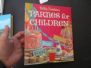 Image du vendeur pour Betty Crocker's Parties for Children mis en vente par Dean's Books