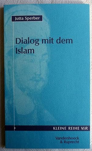 Seller image for Dialog mit dem Islam for sale by VersandAntiquariat Claus Sydow