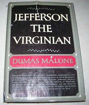 Imagen del vendedor de Jefferson the Virginian (Jefferson and His Time Volume One) a la venta por Easy Chair Books
