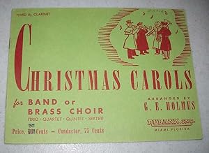 Image du vendeur pour Christmas Carols for Band or Brass Choir (Third Bb Clarinet) mis en vente par Easy Chair Books