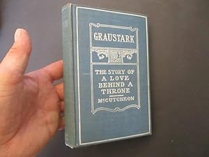 Seller image for Graustark The Story Of A Love Behind A Throne for sale by Dean's Books