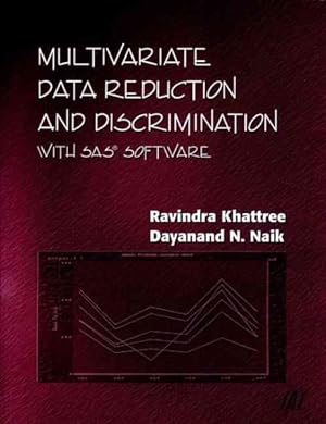 Imagen del vendedor de Multivariate Data Reduction and Discrimination With Sas Software a la venta por GreatBookPrices
